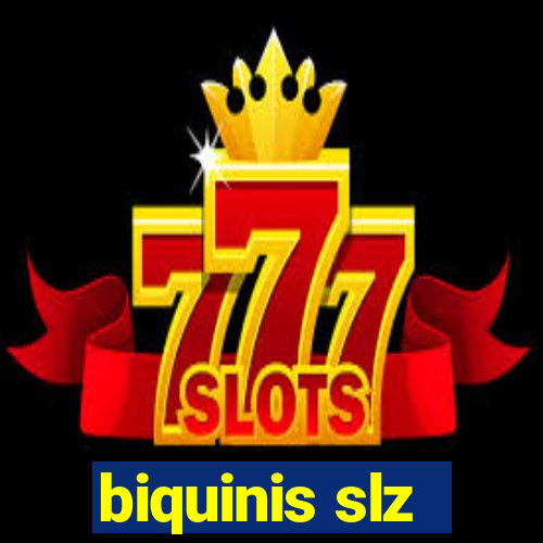 biquinis slz